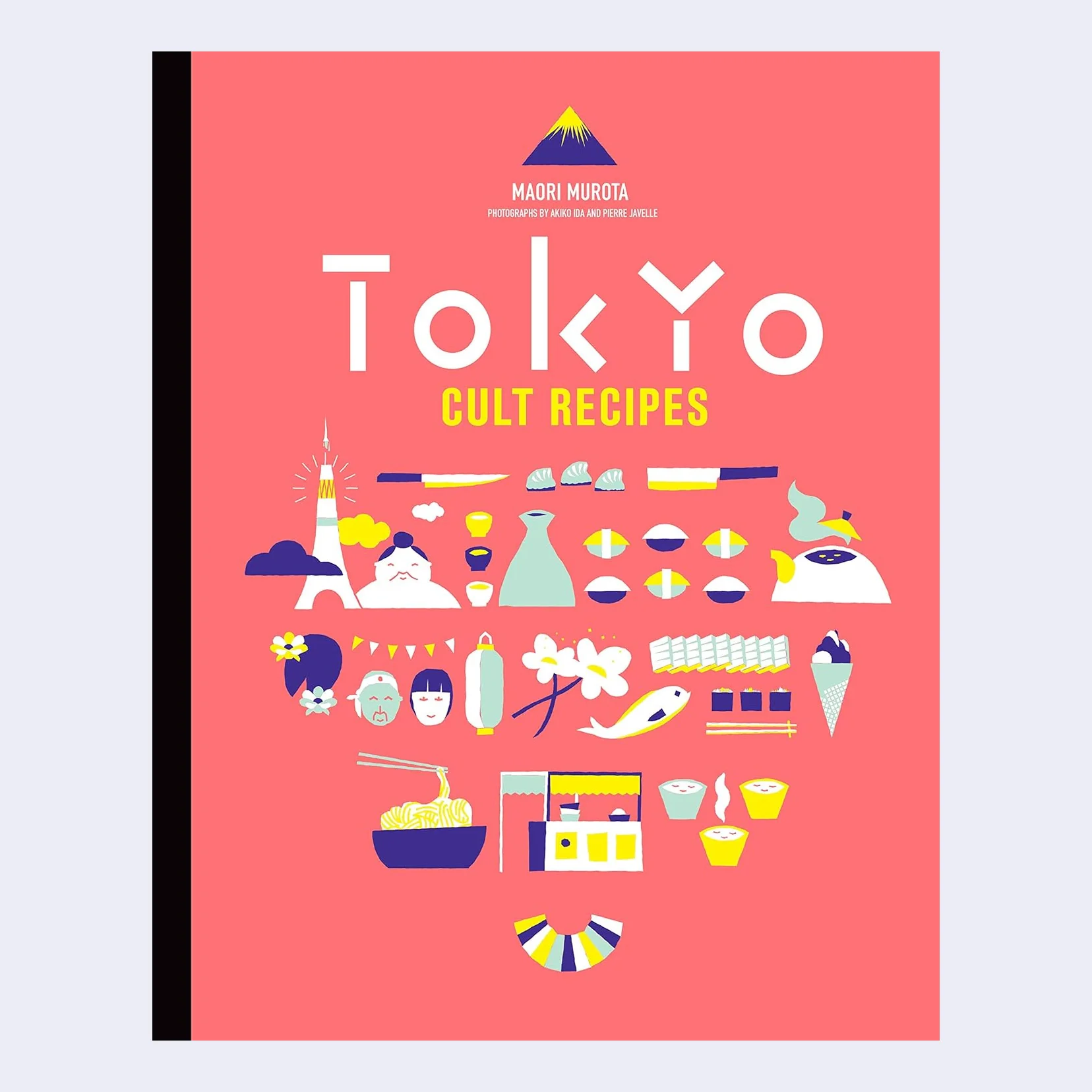 Tokyo Cult Recipes by Maori Murota